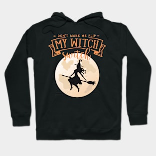 Witch Quote Hoodie